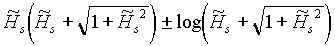 H*(H+Sqrt(H^2+1)) +/- log(H+Sqrt(H^2+1))
